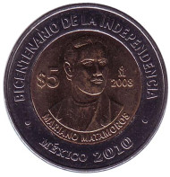 Монета 5 песо. 2008 год, Мексика. 200-летие независимости. Генерал Марьяно Матоморос. Монета 5 песо. 2008 год, Мексика. 200-летие независимости. Генерал Марьяно Матоморос.