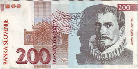 Банкнота 200 толаров. 2004 год, Словения. Якоб Галлус.