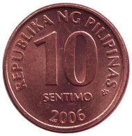 Монета 10 сентимо. 2006 год, Филиппины. Монета 10 сентимо. 2006 год, Филиппины.
