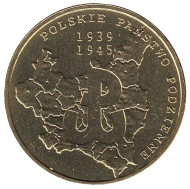 Монета 2 злотых, 2009 год, Польша. 70 лет польскому подпольному движению. Монета 2 злотых, 2009 год, Польша. 70 лет польскому подпольному движению.