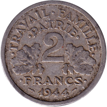 Монета 2 франка. 1944 год, Франция. Режим Виши. Travail Famille Patrie. (Без отметки монетного двора).