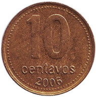 Монета 10 сентаво. 2006 год, Аргентина. (Немагнитная) Монета 10 сентаво. 2006 год, Аргентина. (Немагнитная)