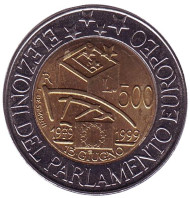 Монета 500 лир. 1999 год, Италия. 20 лет Европейскому парламенту. Монета 500 лир. 1999 год, Италия. 20 лет Европейскому парламенту.