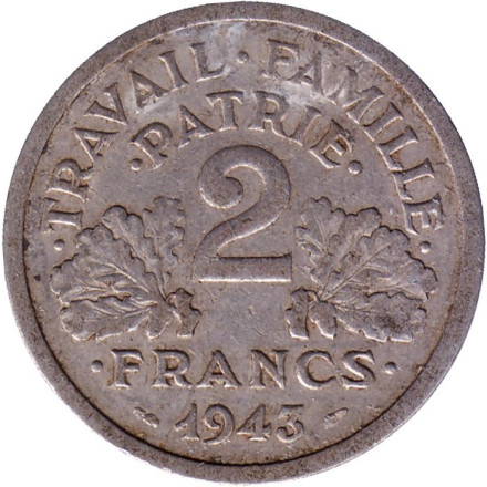 Монета 2 франка. 1943 год (B), Франция. Режим Виши. Travail Famille Patrie.