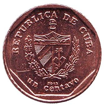 Монета 1 сентаво. 2013 год, Куба.