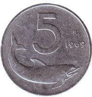 Монета 5 лир. 1969 год, Италия. Дельфин. Судовой руль.