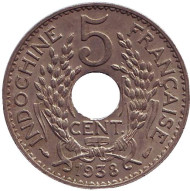 Монета 5 сантимов. 1938 год, Французский Индокитай. Монета 5 сантимов. 1938 год, Французский Индокитай.