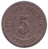 Монета 5 пфеннигов. 1876 год (F), Германская империя.