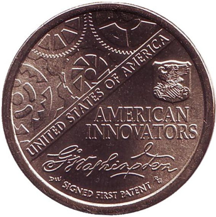 Монета 1 доллар. 2018 год (D), США. Первый подписанный патент. Серия "Американские инновации".