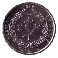 Монета 25 центов. 2006 год, Канада. Медаль за отвагу. Монета 25 центов. 2006 год, Канада. Медаль за отвагу.