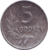 Монета 5 грошей. 1972 год, Польша. Монета 5 грошей. 1972 год, Польша.