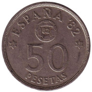 Монета 50 песет. 1980 год, Испания. Чемпионат мира по футболу 1982. (81 внутри звезды). Монета 50 песет. 1980 год, Испания. Чемпионат мира по футболу 1982. (81 внутри звезды).