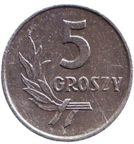 Монета 5 грошей. 1967 год, Польша. Монета 5 грошей. 1967 год, Польша.