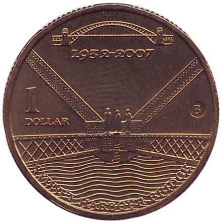 Монета 1 доллар. 2007 год (B), Австралия. 75 лет мосту Харбор-Бридж.