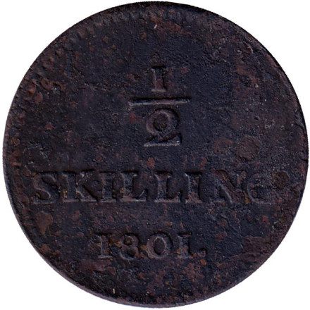 Монета 1/2 скиллинга. 1801 год, Швеция.