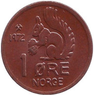 Монета 1 эре. 1972 год, Норвегия. Белка. Монета 1 эре. 1972 год, Норвегия. Белка.