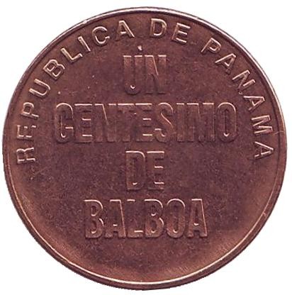 Монета 1 сентесимо. 1996 год, Панама. aUNC. Монета 1 сентесимо. 1996 год, Панама. aUNC.