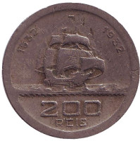 400 лет колонизации Бразилии. Монета 200 рейсов. 1932 год, Бразилия.