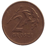 Монета 2 гроша, 2002 год, Польша. Дубовые листья.