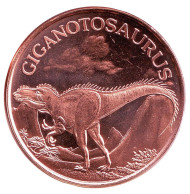 Гигантозавр. Монетовидный жетон. Унция меди 999. США.  Гигантозавр. Монетовидный жетон. Унция меди 999. США.