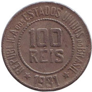 Монета 100 рейсов. 1931 год, Бразилия. Монета 100 рейсов. 1931 год, Бразилия.