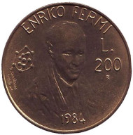 Монета 200 лир. 1984 год, Сан-Марино. Энрико Ферми. Монета 200 лир. 1984 год, Сан-Марино. Энрико Ферми.