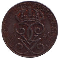 Монета 1 эре. 1946 год, Швеция. Монета 1 эре. 1946 год, Швеция.