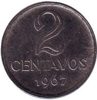 Монета 2 сентаво. 1967 год, Бразилия. Монета 2 сентаво. 1967 год, Бразилия.