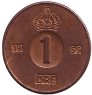 Монета 1 эре. 1959 год, Швеция.(TS) Монета 1 эре. 1959 год, Швеция.(TS)