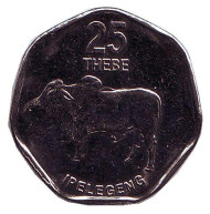 Монета 25 тхебе. 2007 год, Ботсвана. Дикий бык (зебу). Монета 25 тхебе. 2007 год, Ботсвана. Дикий бык (зебу).