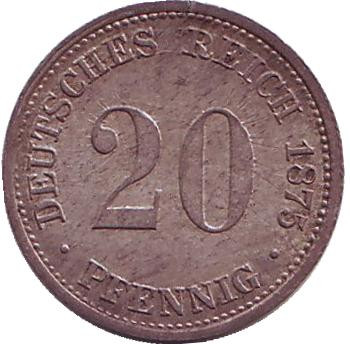 Монета 20 пфеннигов. 1875 год (A), Германская империя.