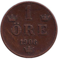 Монета 1 эре. 1906 год, Швеция. Монета 1 эре. 1906 год, Швеция.