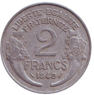 Монета 2 франка. 1949 год, Франция.