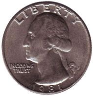 Монета 25 центов. 1981 (P) год, США. Вашингтон. Монета 25 центов. 1981 (P) год, США. Вашингтон.