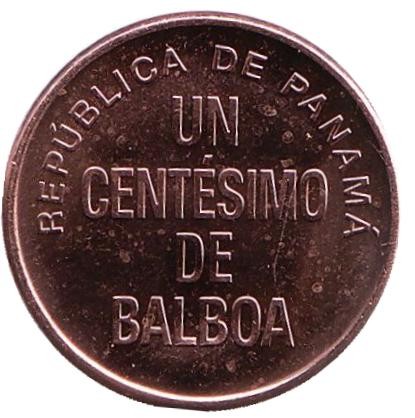 Монета 1 сентесимо. 2017 год, Панама. Уррака.