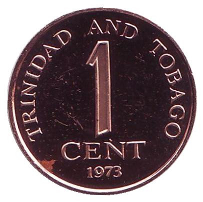 Монета 1 цент. 1973 год, Тринидад и Тобаго. Proof.