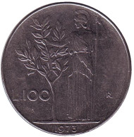 Монета 100 лир. 1973 год, Италия. Богиня мудрости Минерва рядом с оливковым деревом.