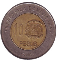Монета 10 песо. 2005 год, Доминиканская Республика. Монета 10 песо. 2005 год, Доминиканская Республика.