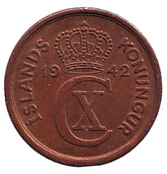 Монета 1 аурар. 1942 год, Исландия. Монета 1 аурар. 1942 год, Исландия.