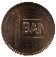 Монета 1 бан. 2011 год, Румыния. Монета 1 бан. 2011 год, Румыния.