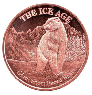 Гигантский короткомордый медведь. "Ледниковый период". Монетовидный жетон. Унция меди 999. США.  Гигантский короткомордый медведь. "Ледниковый период". Монетовидный жетон. Унция меди 999. США.