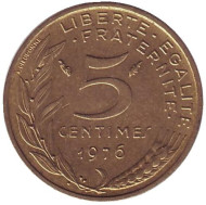 Монета 5 сантимов. 1976 год, Франция. Монета 5 сантимов. 1976 год, Франция.