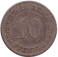 Монета 10 пфеннигов. 1876 год (A), Германская империя. Монета 10 пфеннигов. 1876 год (A), Германская империя.