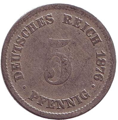 Монета 5 пфеннигов. 1876 год (D), Германская империя.