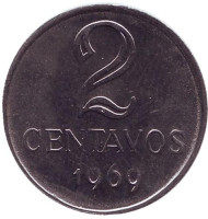 Монета 2 сентаво. 1969 год, Бразилия. Монета 2 сентаво. 1969 год, Бразилия.