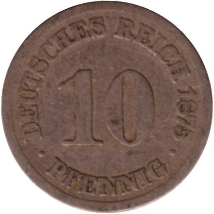 Монета 10 пфеннигов. 1875 год (J), Германская империя.