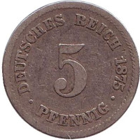 Монета 5 пфеннигов. 1875 год (F), Германская империя.