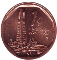 Монета 1 сентаво. 2007 год, Куба. Площадь Революции.
