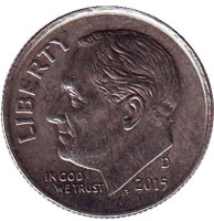 Рузвельт. Монета 10 центов. 2015 (D) год, США.