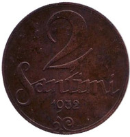 Монета 2 сантима. 1932 год, Латвия. Монета 2 сантима. 1932 год, Латвия.